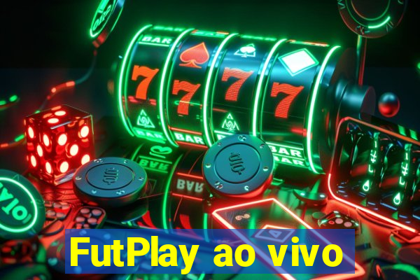 FutPlay ao vivo